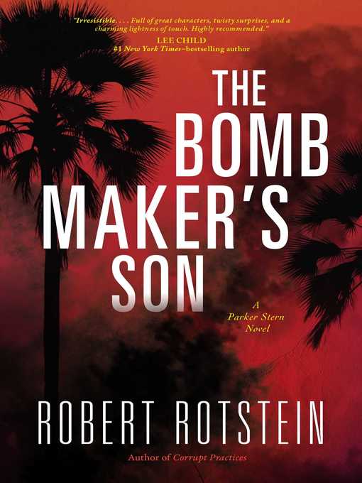 Title details for The Bomb Maker's Son by Robert Rotstein - Available